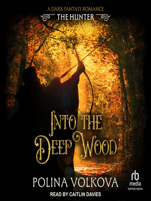 Title details for Into the Deep Wood by Polina Volkova - Wait list